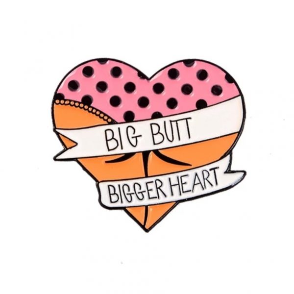 Imagen de pin big butt bigger heart