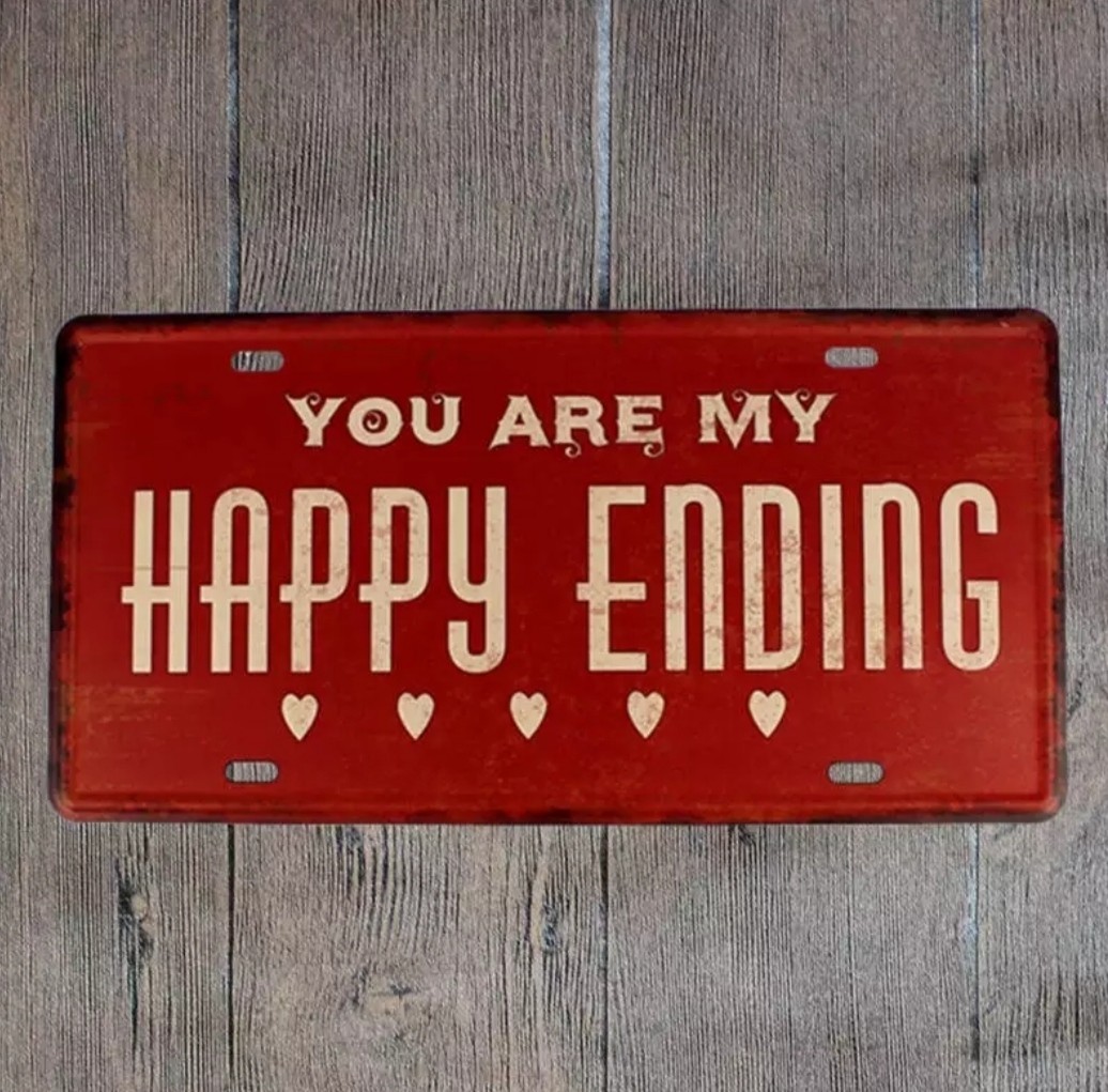 Imagen de Cartel de chapa "you are my happy ending"