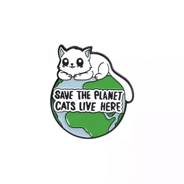 Pin Save the planet cats live here