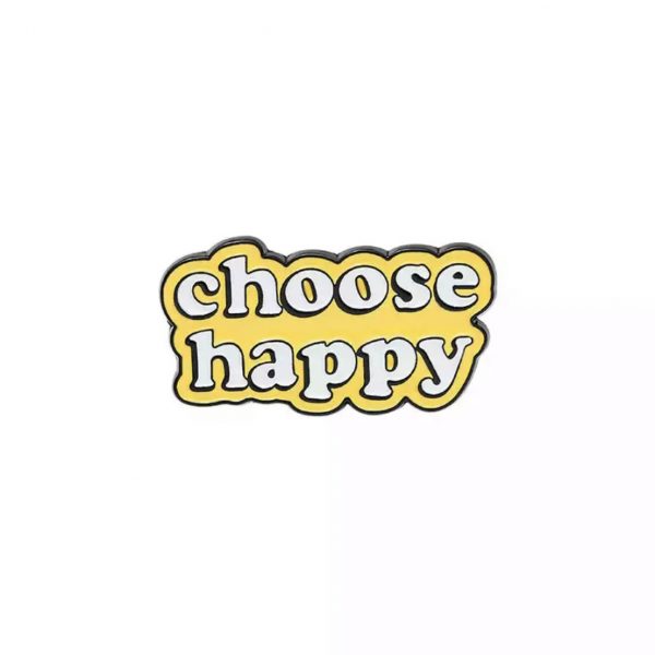 Pin Choose Happy