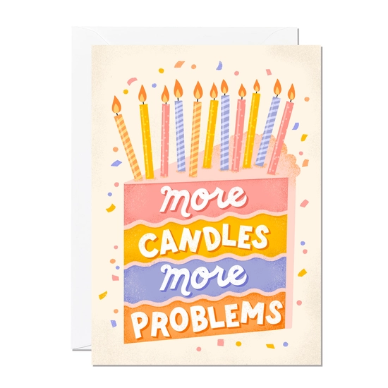 Tarjeta de cumpleaños divertida - Más velas, más problemas