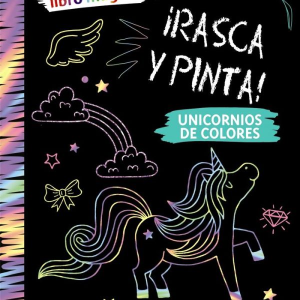 Mi Primer Libro Mágico ¡Rasca y Pinta! Unicornios de Colores