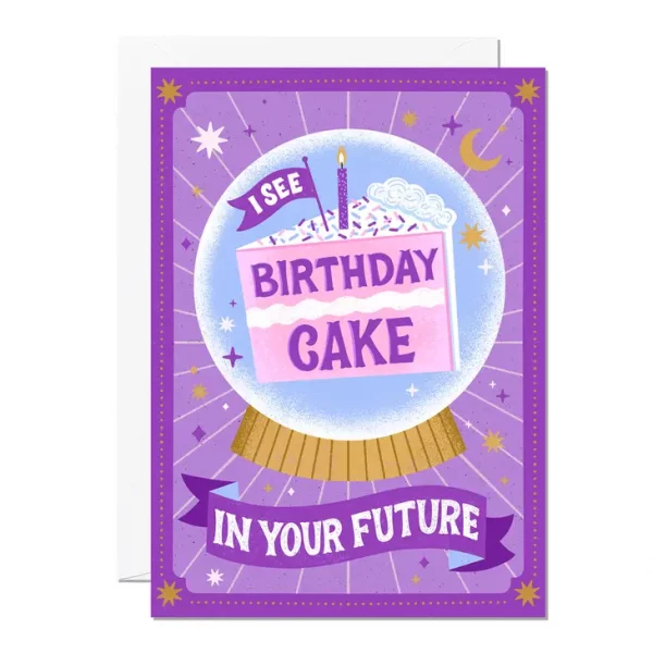 Tarjeta de cumpleaños - I See Birthday Cake In Your Future