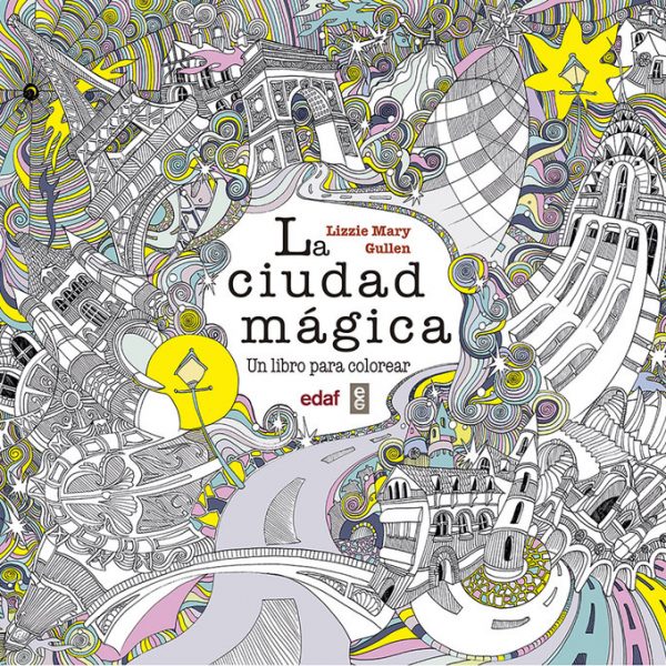 La ciudad mágica - Un libro para colorear