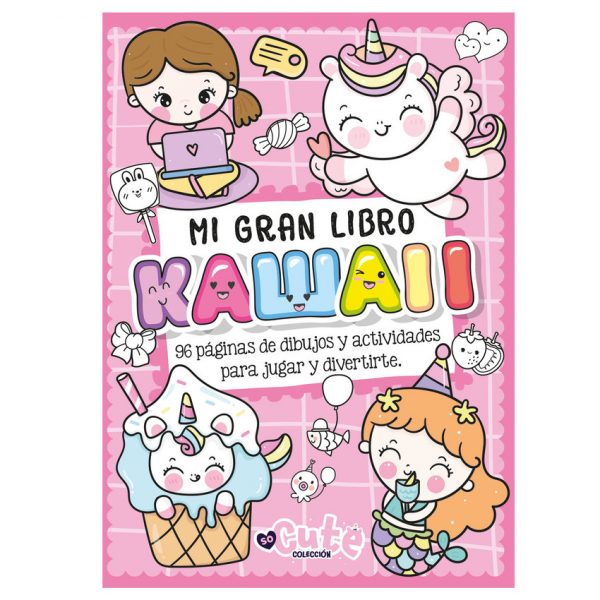 Mi Gran Libro Kawaii - 96 Páginas de Dibujos y Actividades para Jugar y Divertirte